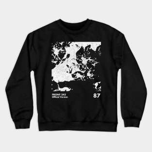 Front 242 / Official Version / Minimalist Graphic Artwork Design Crewneck Sweatshirt